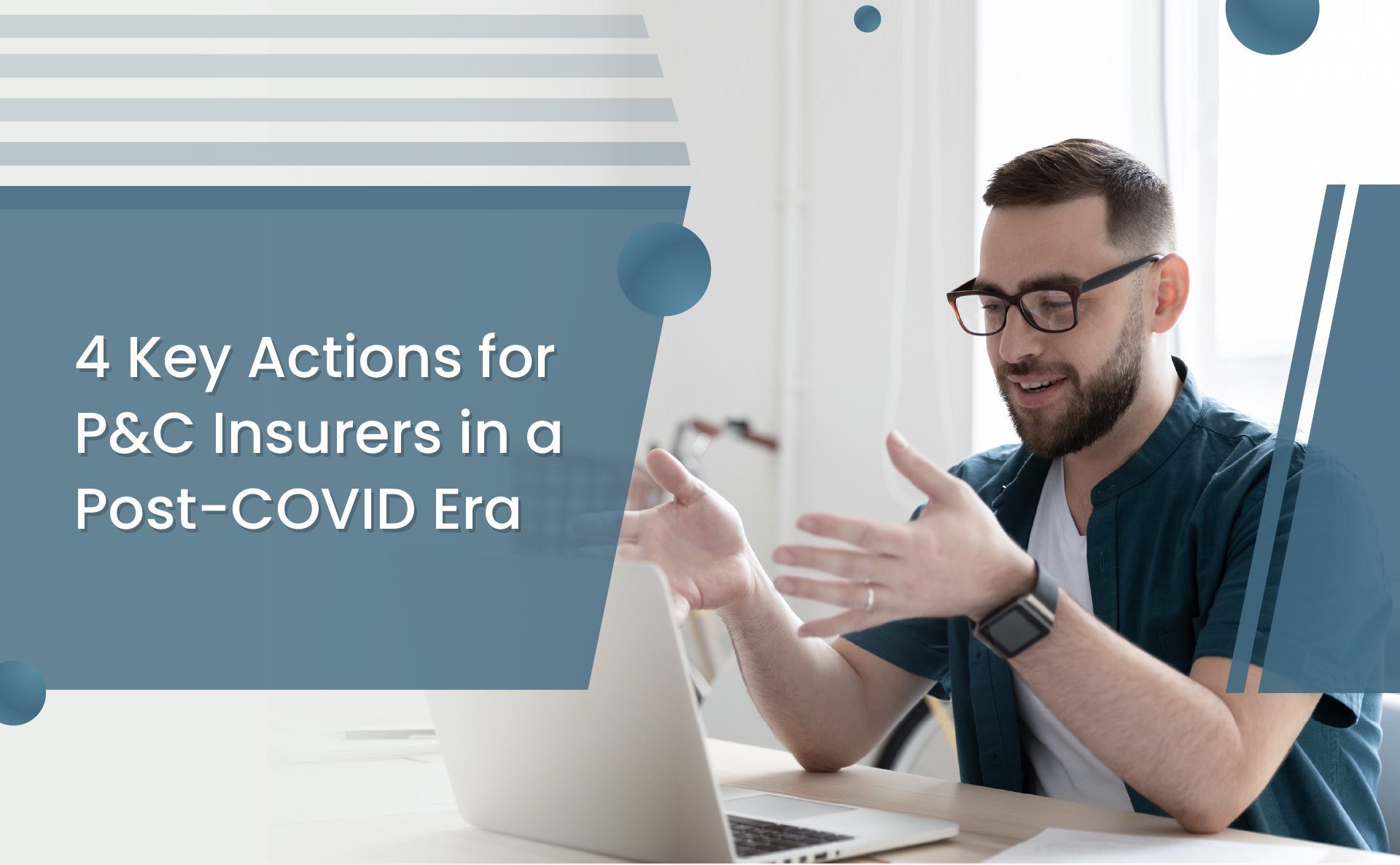 4 key actions for P&C insurers in a post-covid era