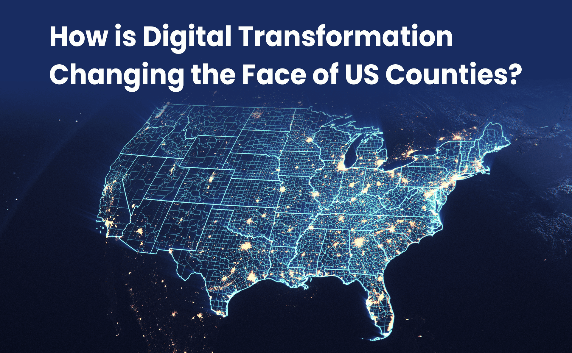 How is digital transformation changing the face of US Counties?
