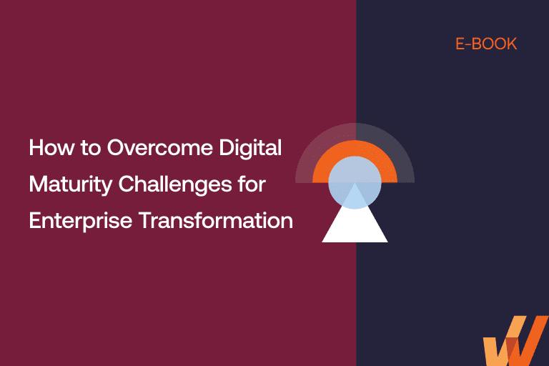 How-to-Overcome-Digital-Maturity-Challenges-for-Enterprise-Transformation-1